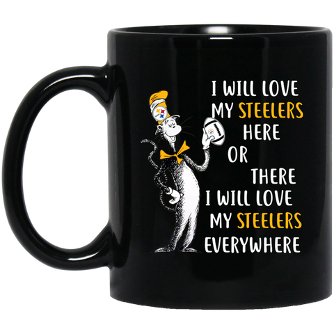 AGR I will love my Steelers here or there I will love my Steelers everywhere mugs